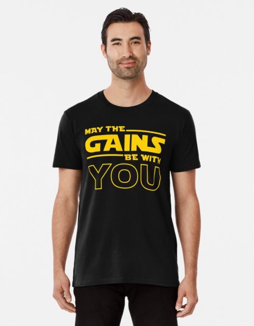 May The Gains Be With You
